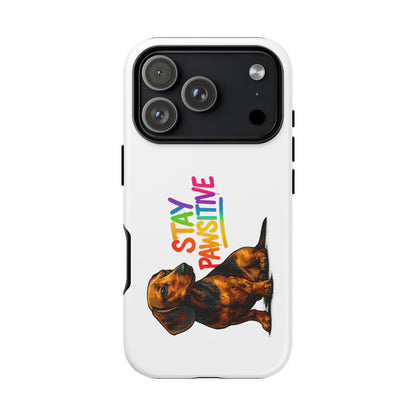 Stay Pawsitive Dackel Handyhülle
