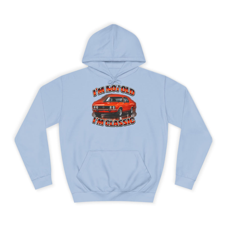Opel Manta Hoodie – I'm Not Old I'm Classic Geschenk für Manta-Fans
