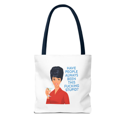 Lustige Tote Bag Retro Frau mit Martini - 'Have People Always Been This Stupid?' - Sarkasmus Spruch Vintage Stoffbeutel Geschenk