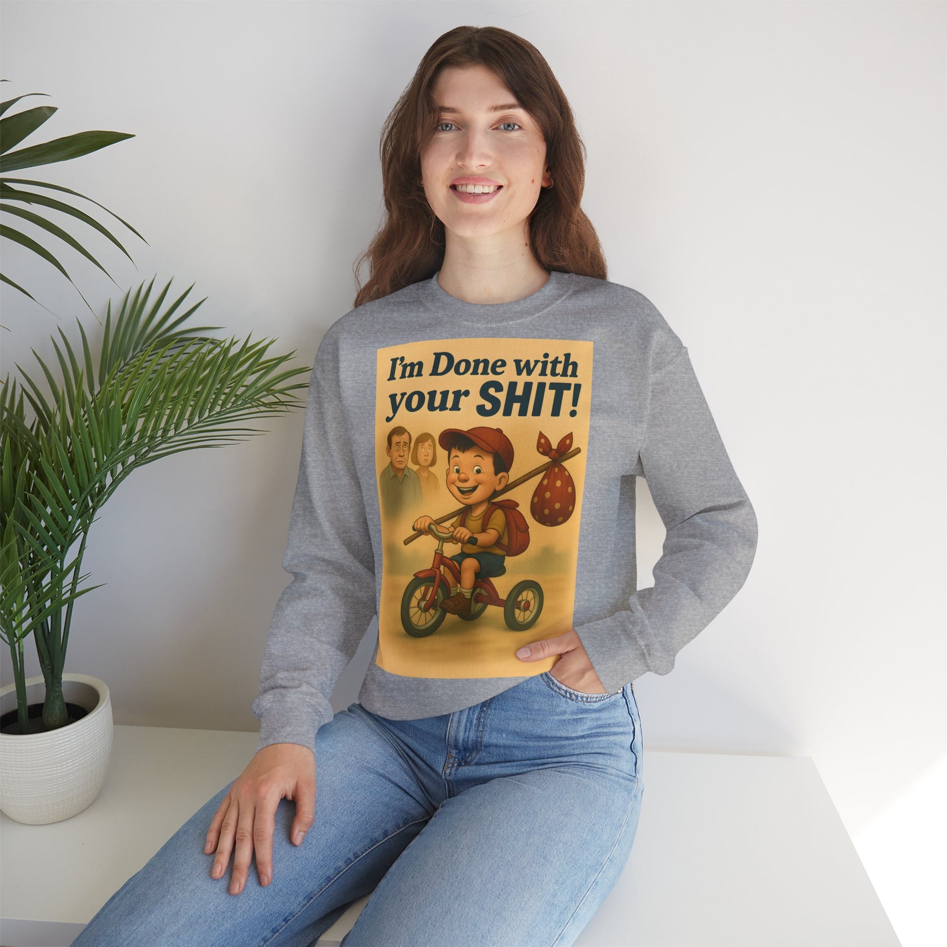 Sweatshirt – Freches Statement Sweatshirt – „I am Done with your Shit!“ | True Insights Design mit Humor