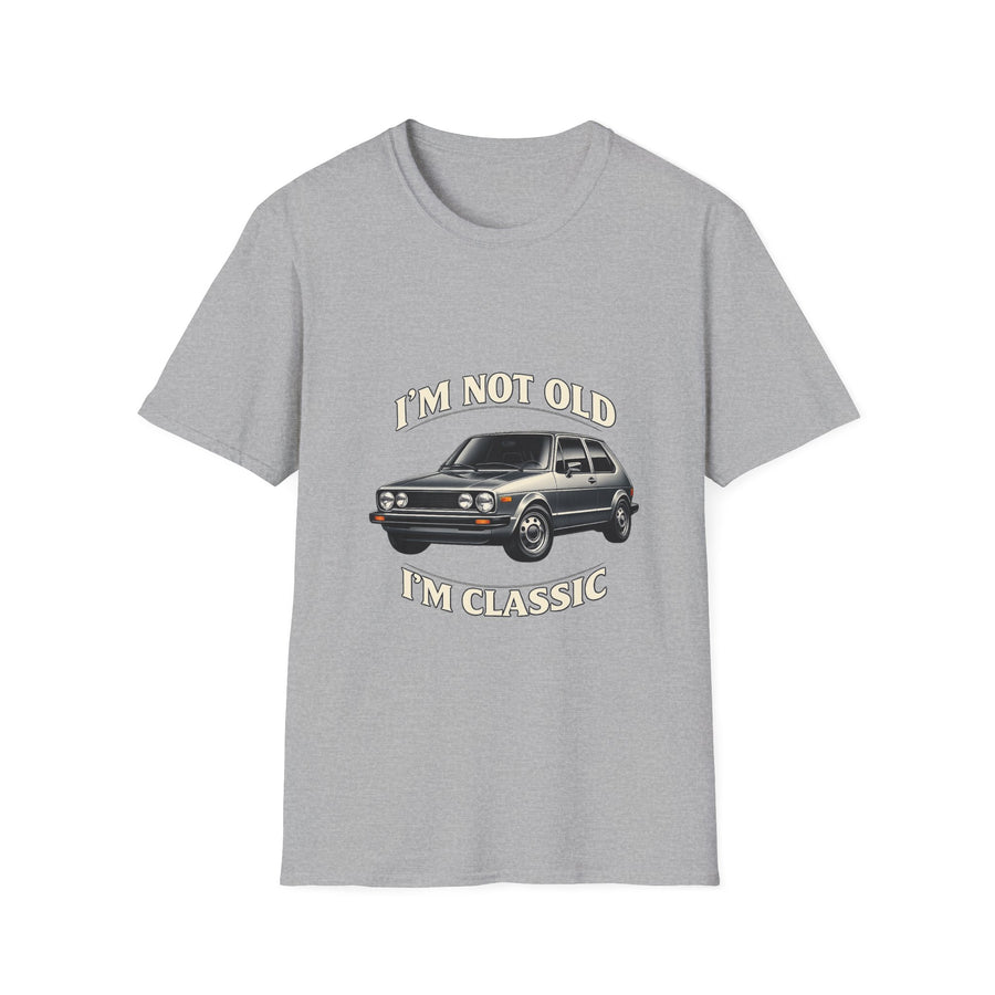 T-shirt VW Golf 1 Oldtimer "I'm Not Old I'm Classic" - T-shirt rétro auto humoristique & cadeau