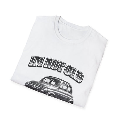 I'm Not Old I'm Classic | Fiat 500 T-Shirt | Italienischer Oldtimer Retro Shirt