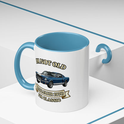 Tasse Baujahr 1976 - I'm Not Old I'm Classic - Oldtimer Muscle Car Kaffeetasse zum 50. Geburtstag