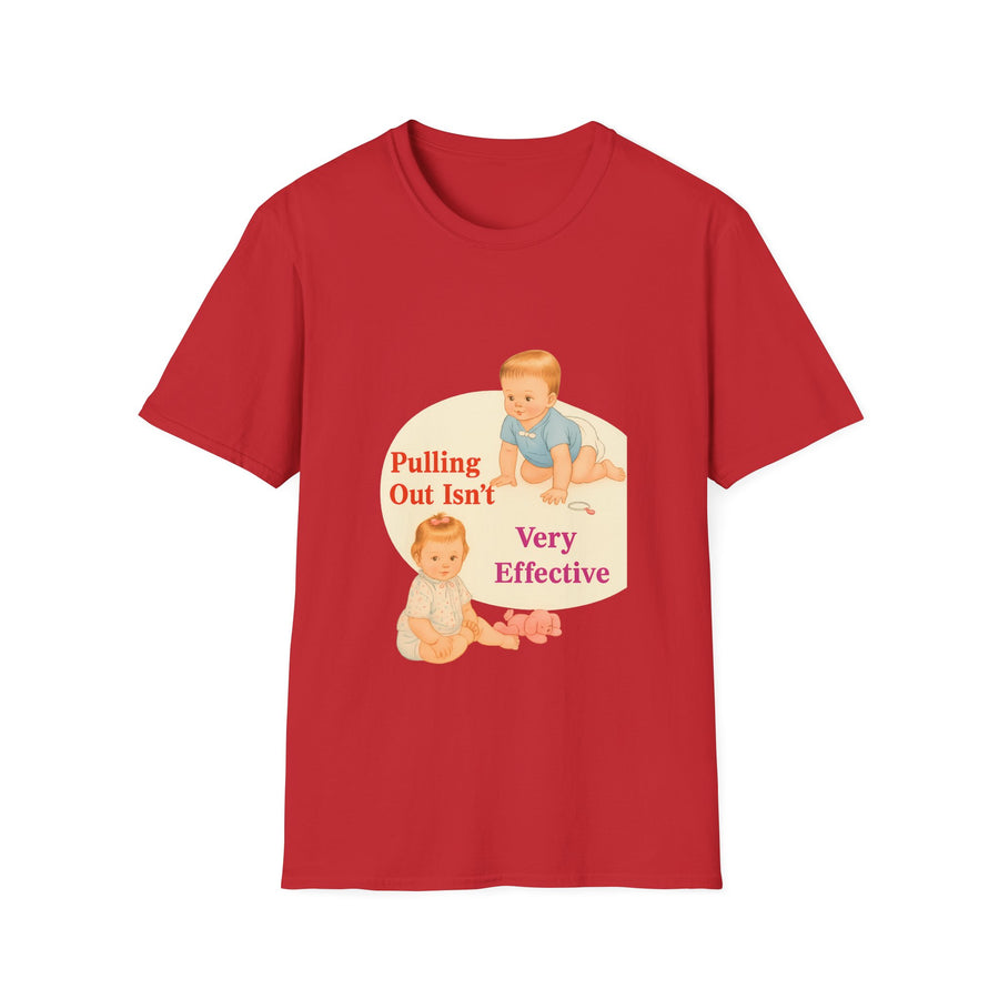 True Insights T-Shirt lustiger Spruch Pulling Out Isn't Very Effective in Rot, Sarkasmus Shirt Herren Damen