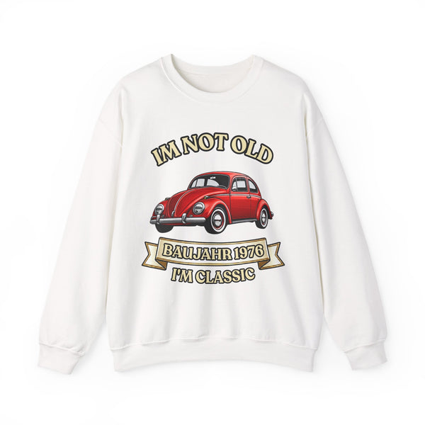 Sweat Année 1976 – I'm Not Old I'm Classic – Coccinelle Vintage 50 ans