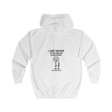 Lustige Sweatjacke „I Can't Believe I'm the Same Age as Old People“ – Zip-Hoodie mit Rückendruck – Arctic White – Rückenansicht