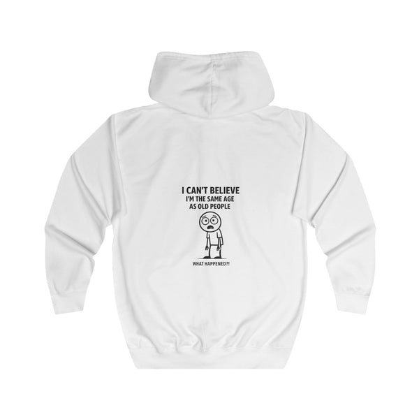 Lustige Sweatjacke „I Can't Believe I'm the Same Age as Old People“ – Zip-Hoodie mit Rückendruck – Arctic White – Rückenansicht