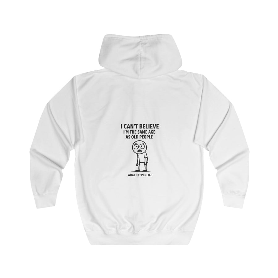 Lustige Sweatjacke „I Can't Believe I'm the Same Age as Old People“ – Zip-Hoodie mit Rückendruck – Arctic White – Rückenansicht