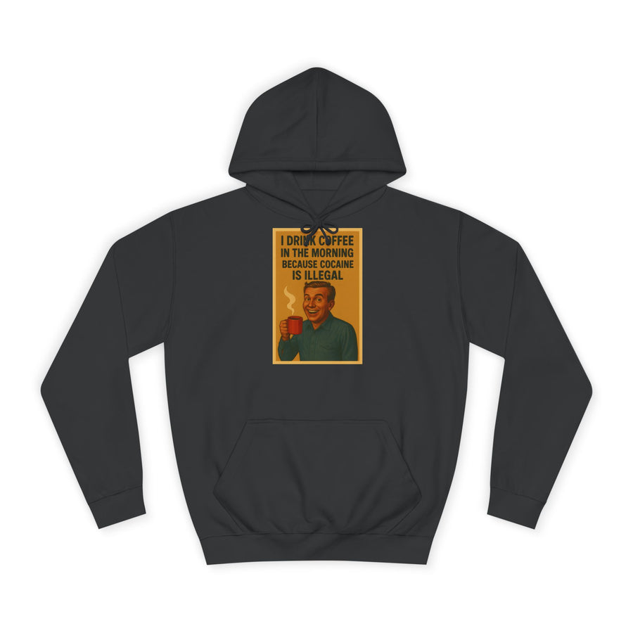 True Insights I Drink Coffee Because Cocaine Is Illegal Hoodie – Retro-Motiv für Kaffee-Liebhaber in Jet Black