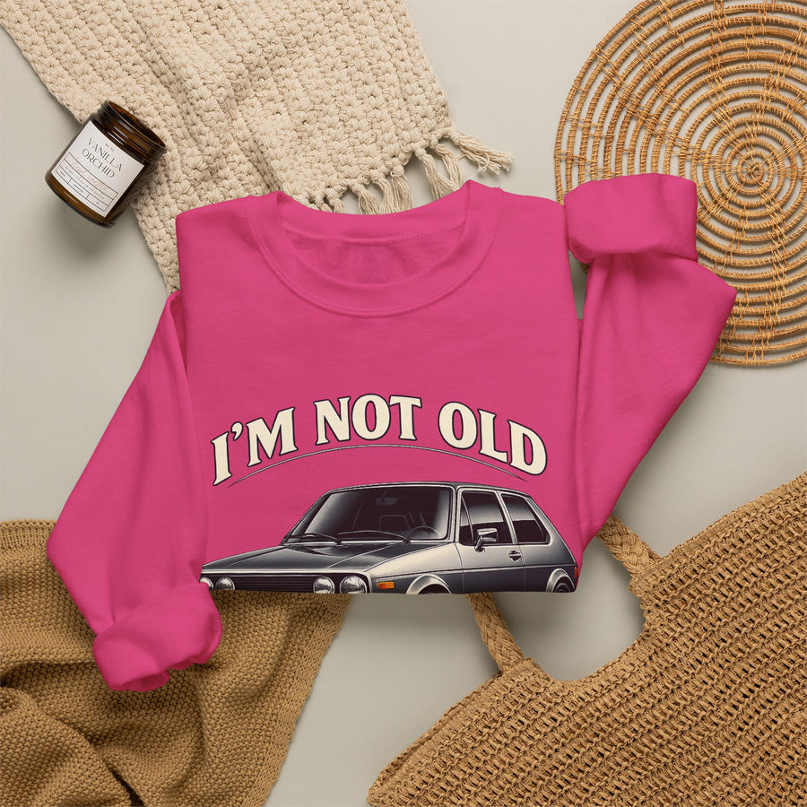 Sweat VW Golf 1 Ancêtre – I'm Not Old I'm Classic – Pull Rétro Auto pour Fans & Anniversaire