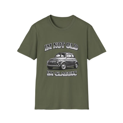 I'm Not Old I'm Classic | Fiat 500 T-Shirt | Italienischer Oldtimer Retro Shirt