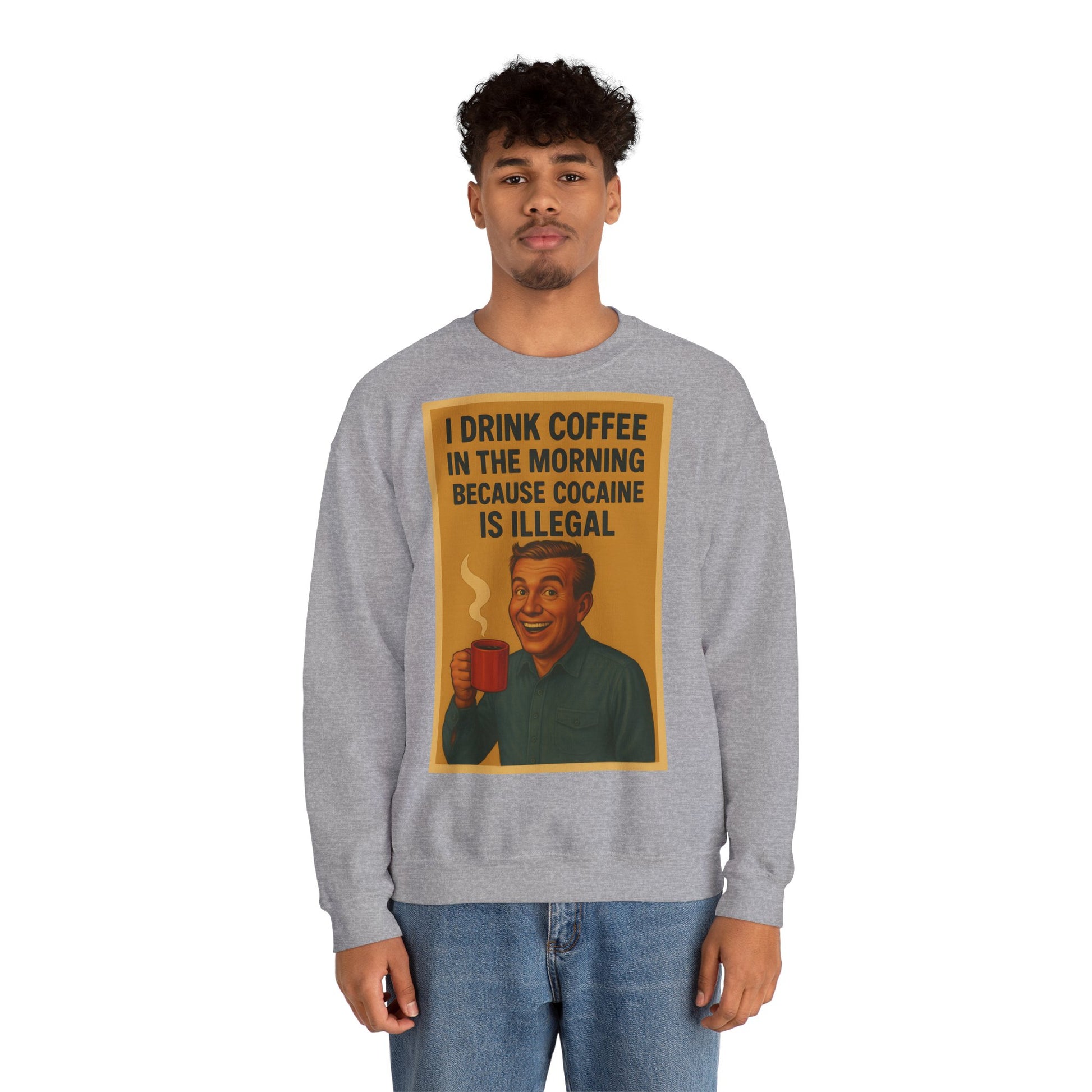 Sweatshirt – Drink Coffee Because Cocaine is Illegal – Lustiges Kaffee-Sweatshirt im Retro-Stil | True Insights Design mit Humor
