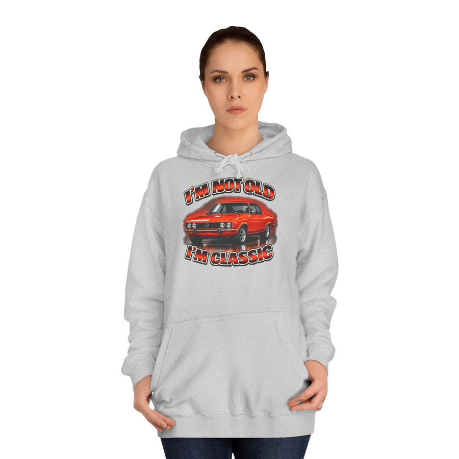 Opel Manta Hoodie – I'm Not Old I'm Classic Geschenk für Manta-Fans