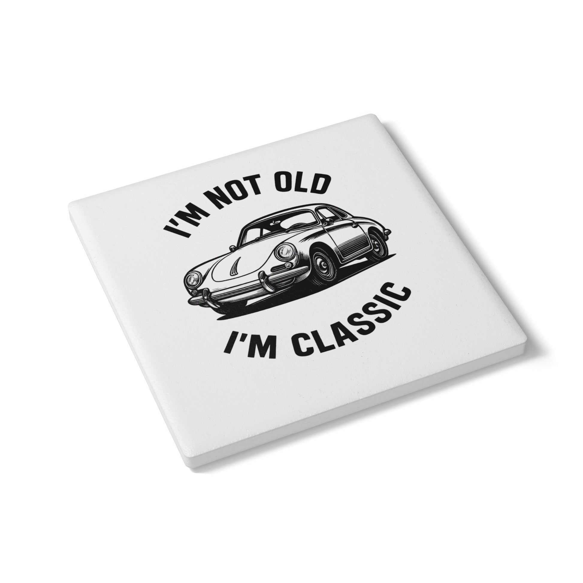 Ceramic Coaster — "I'm Not Old, I'm Classic" Vintage Car Drink Coaster-Home Decor-True Insights