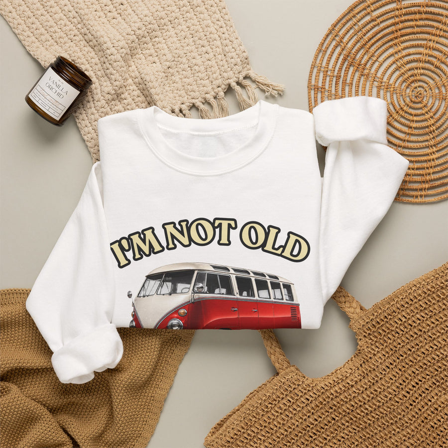 Sweatshirt Année 1976 - I'm Not Old I'm Classic - Bus Rétro Vintage - Cadeau 50 ans