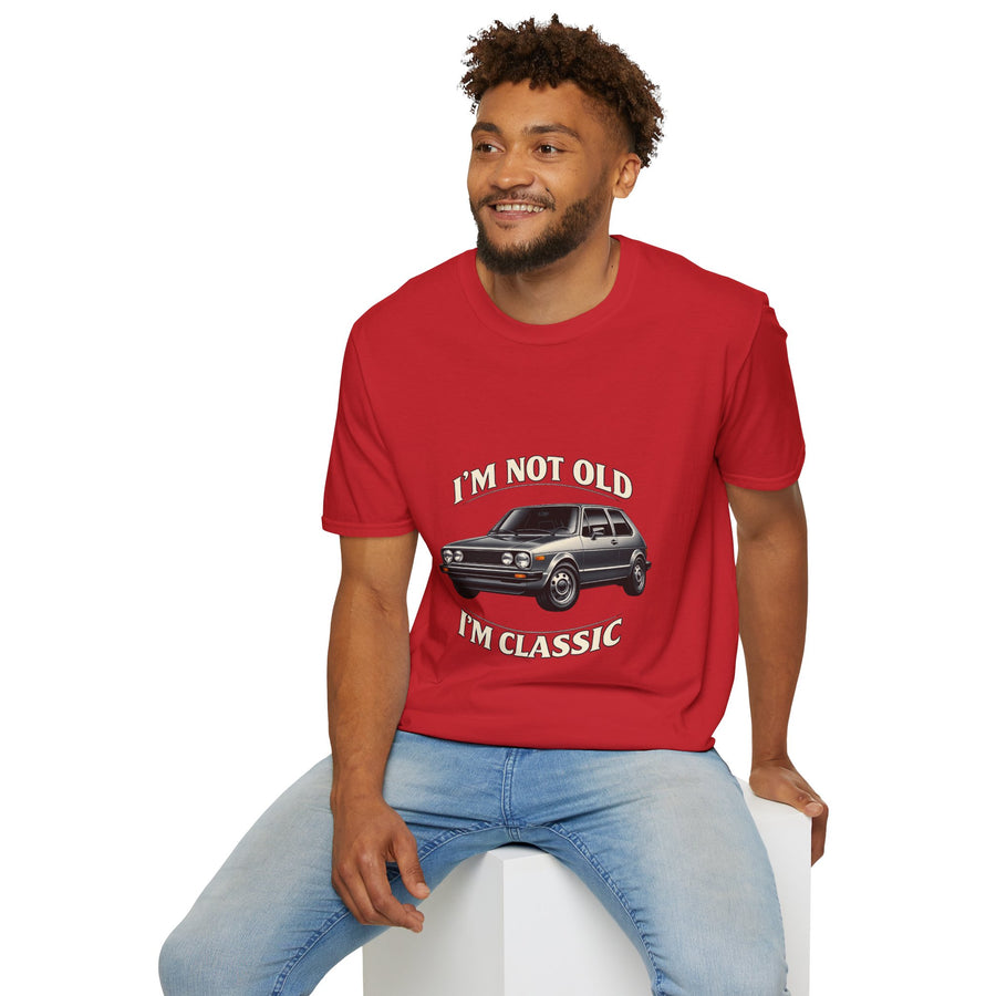 T-shirt VW Golf 1 Oldtimer "I'm Not Old I'm Classic" - T-shirt rétro auto humoristique & cadeau