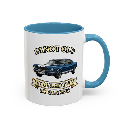 Tasse Baujahr 1976 - I'm Not Old I'm Classic - Oldtimer Muscle Car Kaffeetasse zum 50. Geburtstag