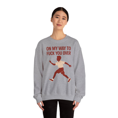Sweatshirt – I Come to F*** You Over Sweatshirt – Provokantes Statement mit Humor | True Insights Design mit Humor