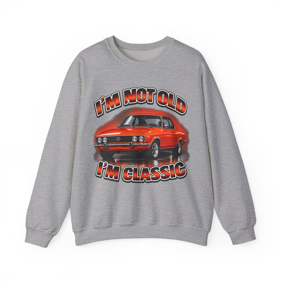 True Insights Opel Manta Sweatshirt – I'm Not Old I'm Classic Geschenk für Manta-Fans in Sport Grey