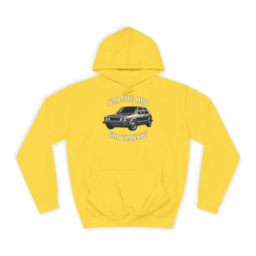 VW Golf 1 Oldtimer Hoodie - I'm Not Old I'm Classic - Kapuzenpullover für Klassiker-Fans & Schrauber