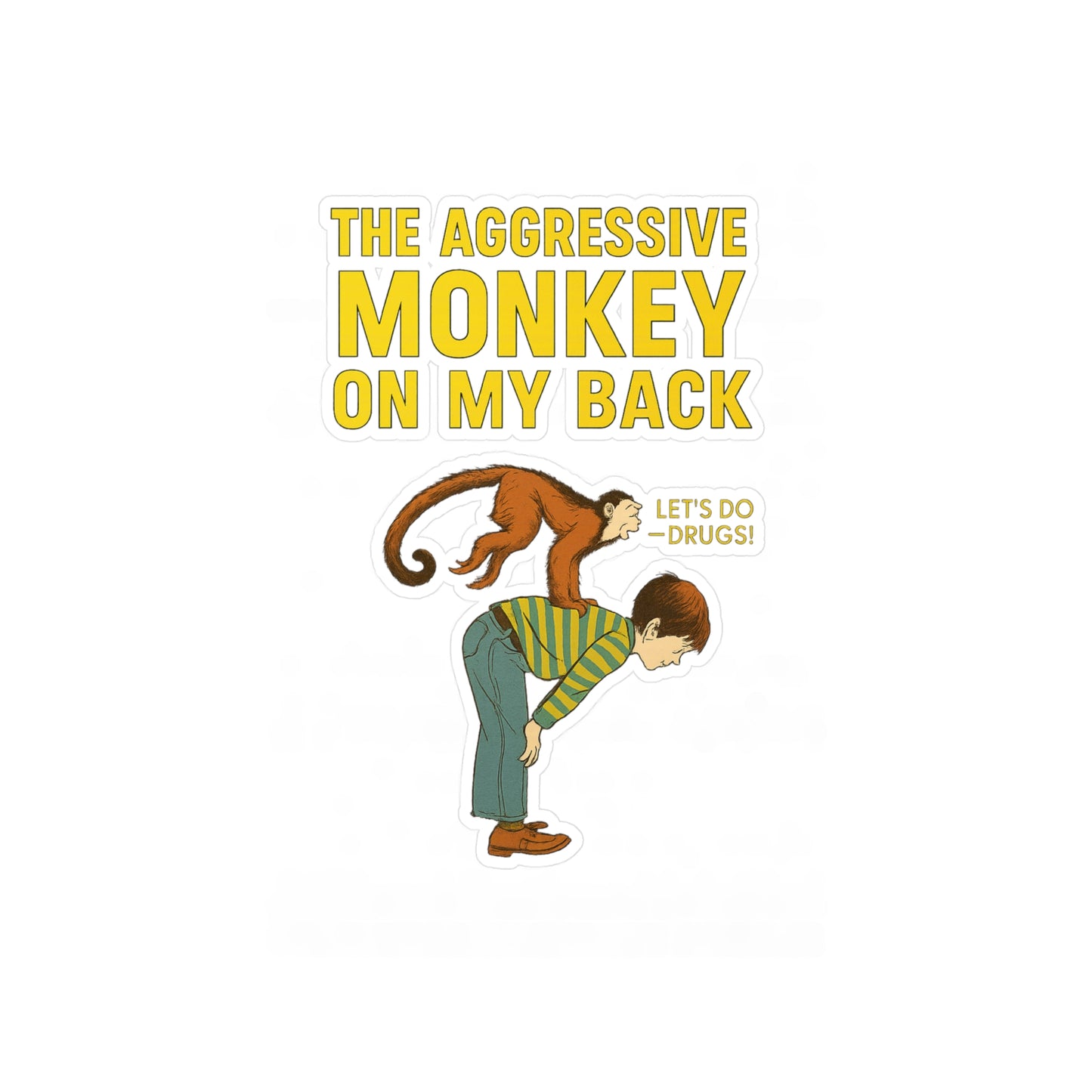 The Aggressive Monkey On My Back Sticker – Lustiger Retro Affe Vintage Meme Aufkleber, ironisches Geschenk