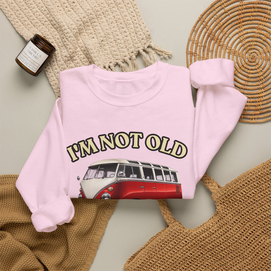 Sweatshirt Année 1976 - I'm Not Old I'm Classic - Bus Rétro Vintage - Cadeau 50 ans