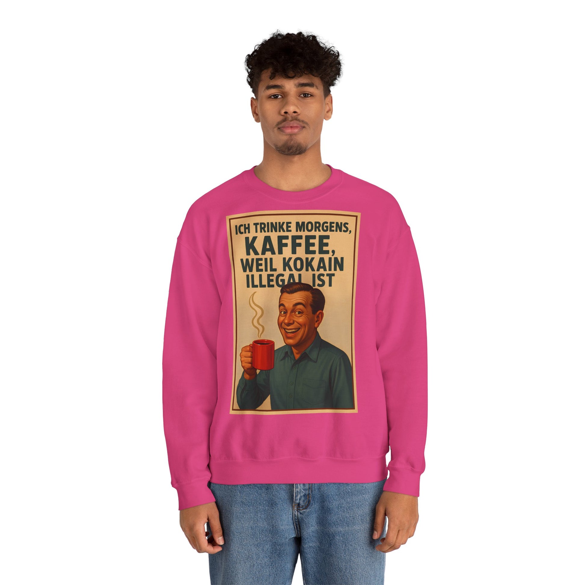 Sweatshirt – „I Drink Coffee Because Cocaine is Illegal“ – Lustiges Kaffee-Sweatshirt | True Insights Design mit Humor