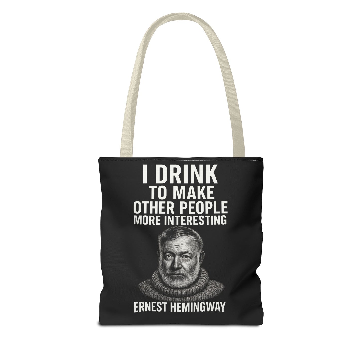 Ernest Hemingway Tote Bag - I Drink To Make Other People More Interesting - Lustiger Spruch Jutebeutel für Literaturfans & Genießer