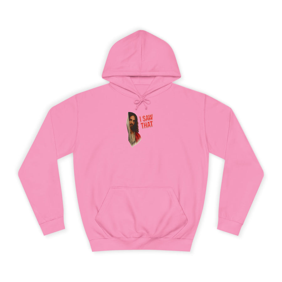 I Saw That Jesus Hoodie – Humour religieux avec un clin d'œil