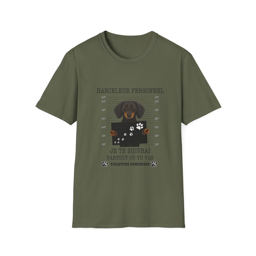 T-shirt Teckel « Harceleur personnel – Je te suivrai partout où tu vas » – Cadeau drôle propriétaire de teckel