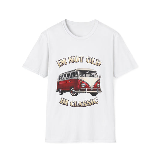 VW Bulli T1 Samba Shirt – I'm Not Old I'm Classic Geschenk