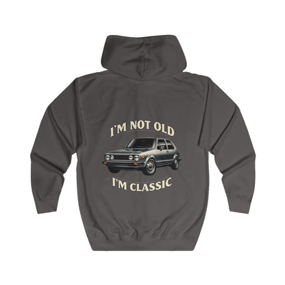 VW Golf 1 Oldtimer Zip Hoodie - I'm Not Old I'm Classic - Retro Auto Kapuzenjacke für Klassiker-Fans & Schrauber