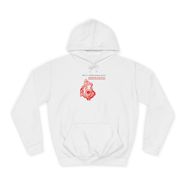 Sarkastischer Hoodie „There's Nothing Funny About Hemorrhoids“ – Der weinende Clown mit Wahrheit – Arctic White – Vorderseite