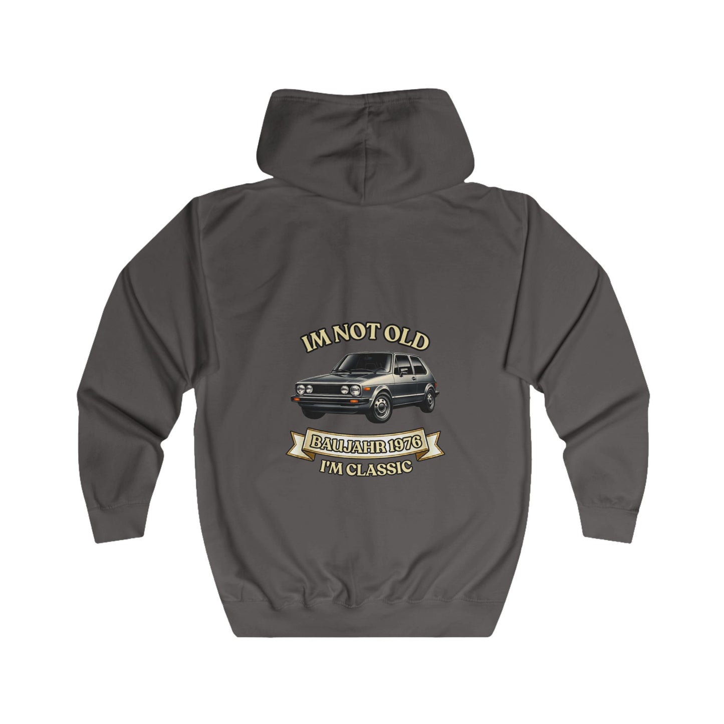 Zip Hoodie Baujahr 1976 - I'm Not Old I'm Classic - Oldtimer Kapuzenjacke zum 50. Geburtstag