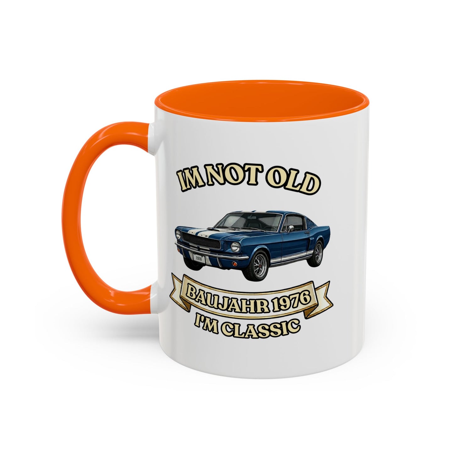 Tasse Baujahr 1976 - I'm Not Old I'm Classic - Oldtimer Muscle Car Kaffeetasse zum 50. Geburtstag