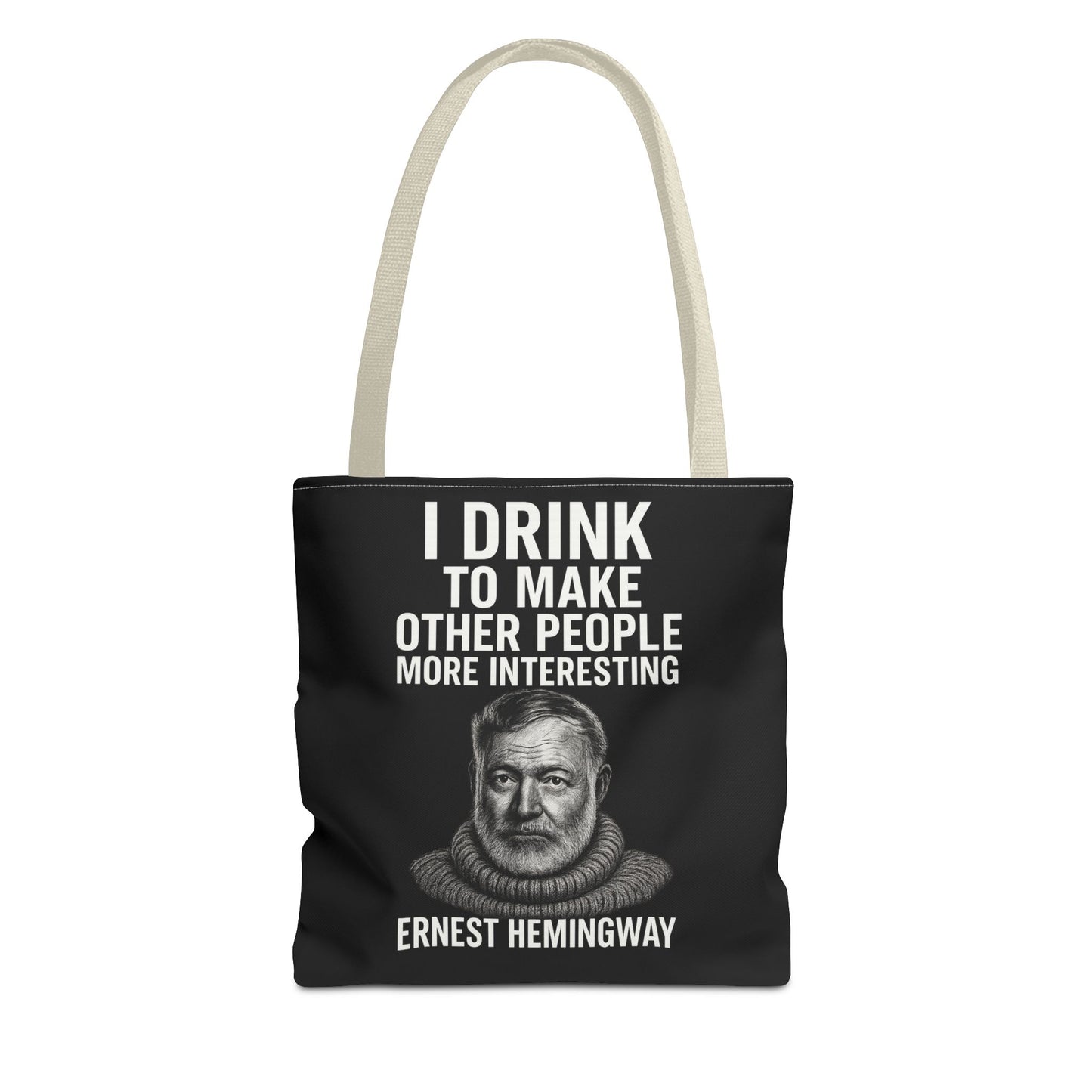 Ernest Hemingway Tote Bag - I Drink To Make Other People More Interesting - Lustiger Spruch Jutebeutel für Literaturfans & Genießer