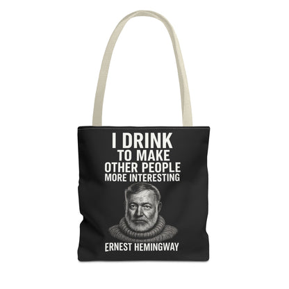 Ernest Hemingway Tote Bag - I Drink To Make Other People More Interesting - Lustiger Spruch Jutebeutel für Literaturfans & Genießer