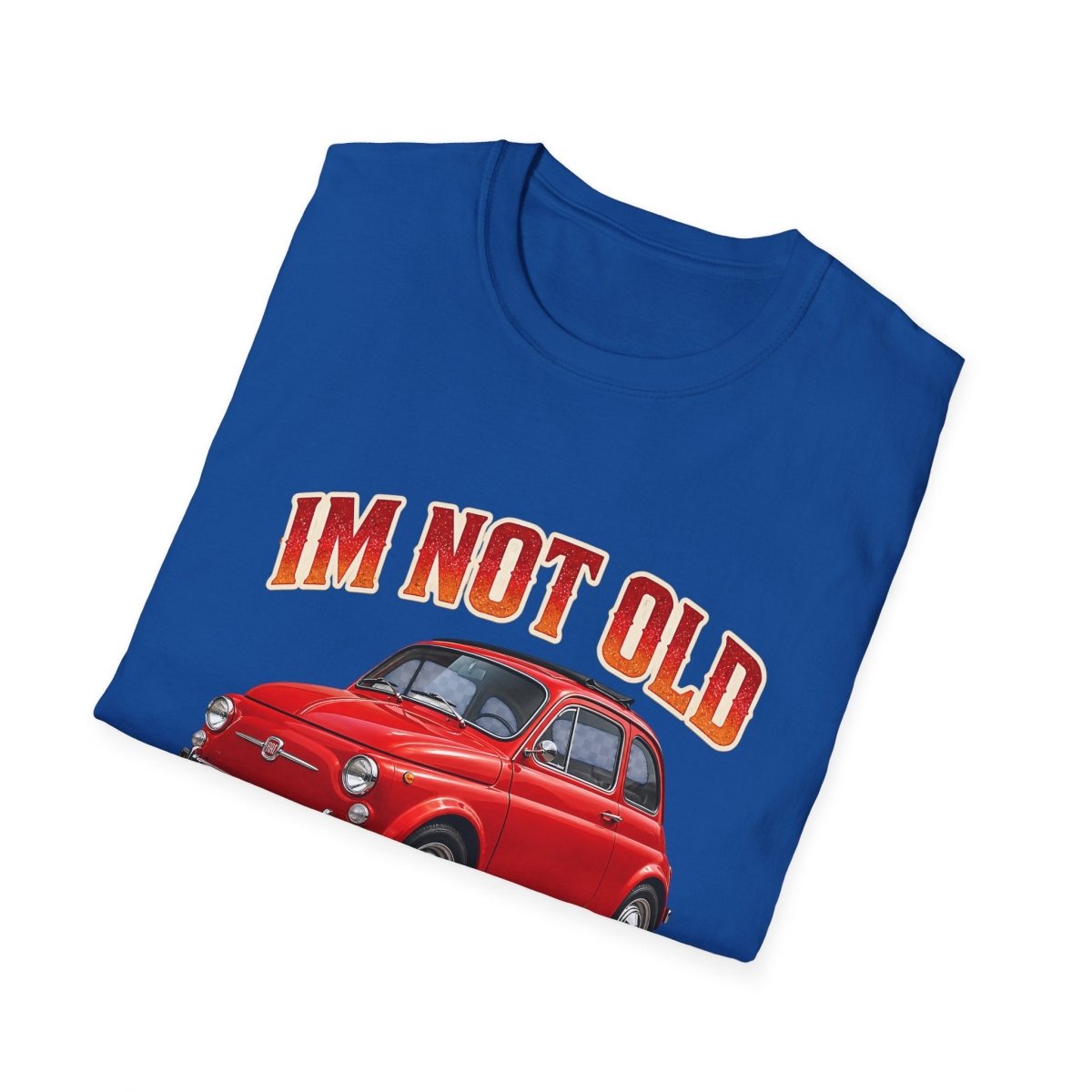 I'm Not Old I'm Classic | Fiat 500 T-Shirt Rot | Italienischer Oldtimer Retro Shirt Herren