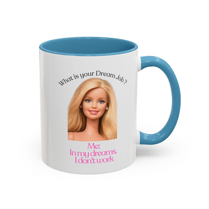Lustige Tasse "In my dreams I don't work" - Witziger Spruch Kaffeebecher als Geschenk für faule Tage & Arbeitsmuffel