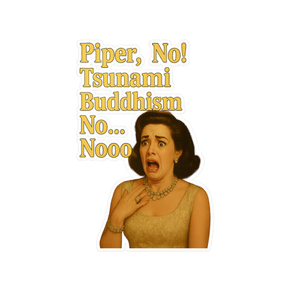 Piper No Tsunami Buddhism No Nooo - Lustiger Meme Trinkbecher Mason Jar mit Strohhalm - Retro Vintage Geschenk