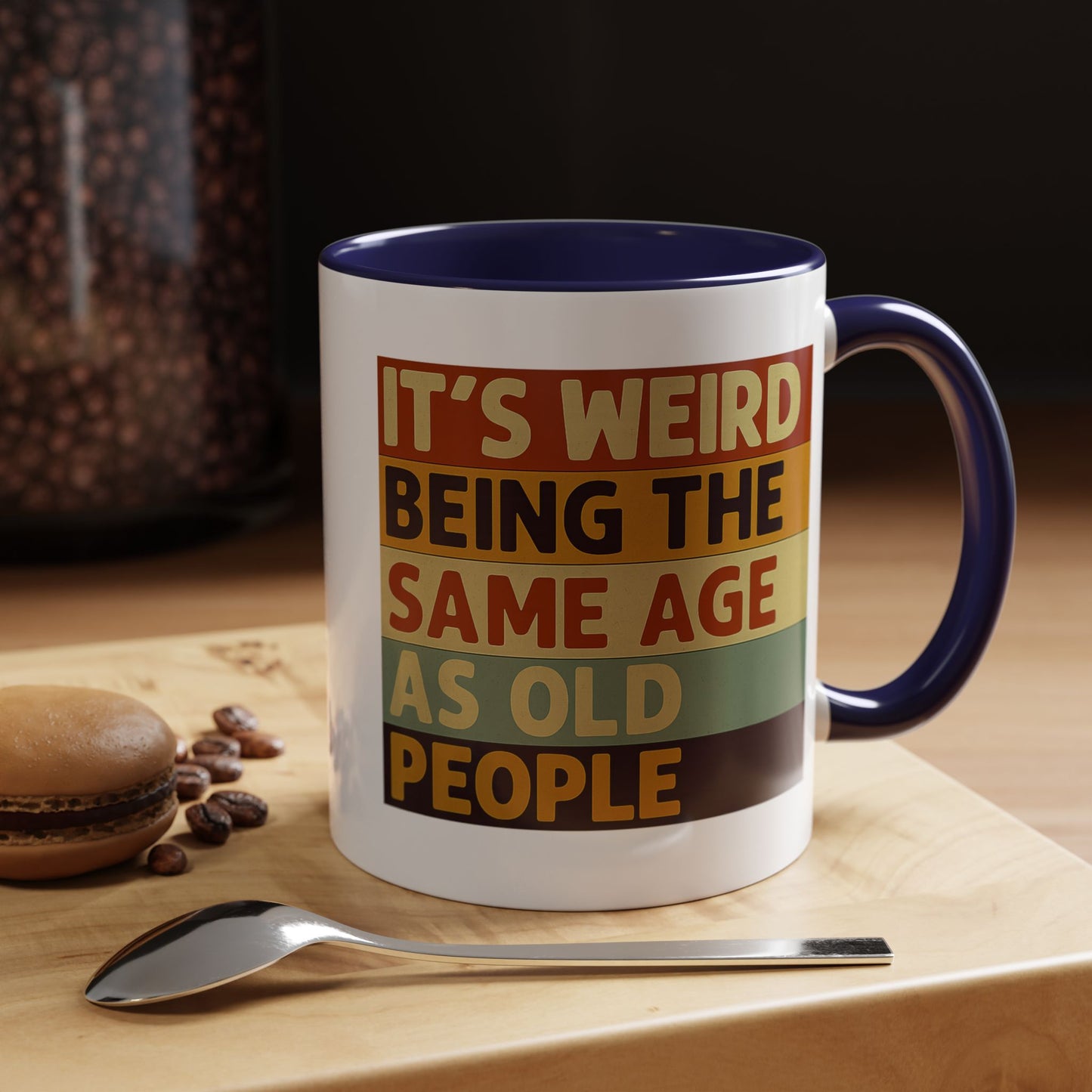 Lustige Tasse "It's Weird Being The Same Age As Old People" – Retro Spruch Kaffeetasse Geschenk zum Geburtstag