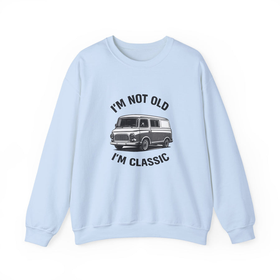 Barkas B1000 Classic Van Sweatshirt – I'm Not Old I'm Classic Geschenk für DDR-Oldtimer-Fans