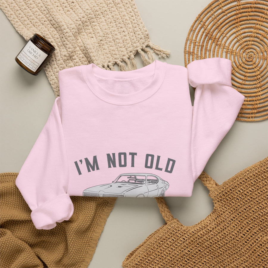 Classic Muscle Car Sweatshirt – I'm Not Old I'm Classic Geschenk für Autofans