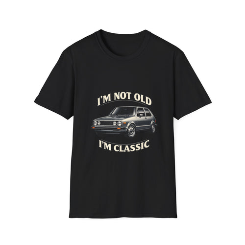 VW Golf 1 Oldtimer T-Shirt "I'm Not Old I'm Classic" - Retro Auto Shirt für Klassiker-Fans & Geburtstag