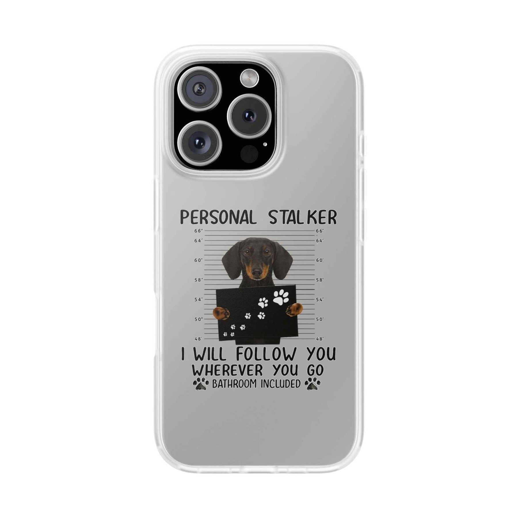 Dachshund Phone Case - Personal Stalker Design, Dog Lover Gift, Funny Pet Accessory, Cute Dog Case, Animal Lover Phone Cover