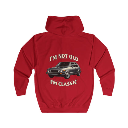 VW Golf 1 Oldtimer Zip Hoodie - I'm Not Old I'm Classic - Retro Auto Kapuzenjacke für Klassiker-Fans & Schrauber