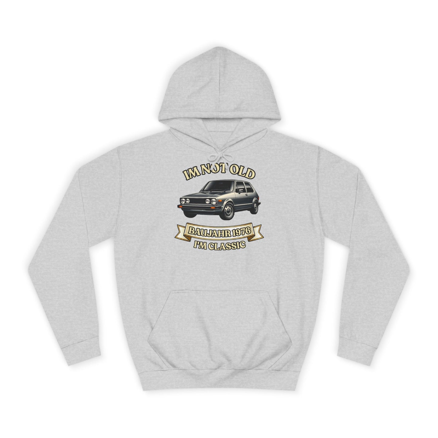 I'm Not Old I'm Classic Hoodie Baujahr 1976 – 50. Geburtstag Oldtimer Auto Kapuzenpullover für Männer & Frauen