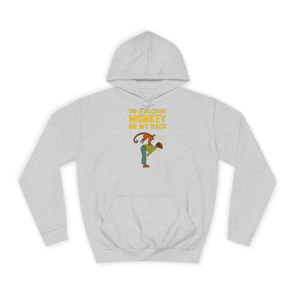 The Aggressive Monkey On My Back Hoodie - Lustiger Affe Vintage Retro Spruch Kapuzenpullover - Ironischer Humor Geschenk