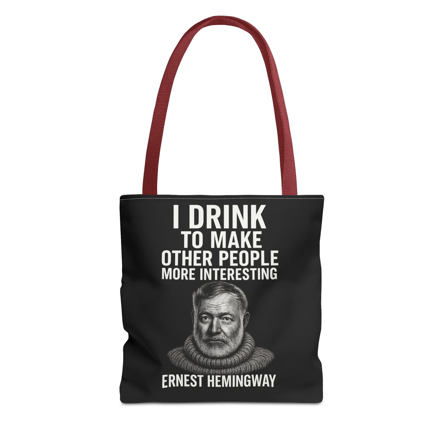 Ernest Hemingway Tote Bag - I Drink To Make Other People More Interesting - Lustiger Spruch Jutebeutel für Literaturfans & Genießer