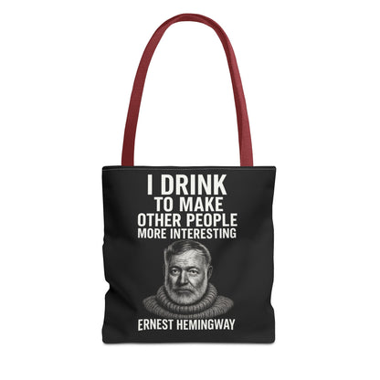 Ernest Hemingway Tote Bag - I Drink To Make Other People More Interesting - Lustiger Spruch Jutebeutel für Literaturfans & Genießer